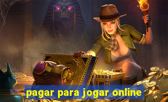 pagar para jogar online