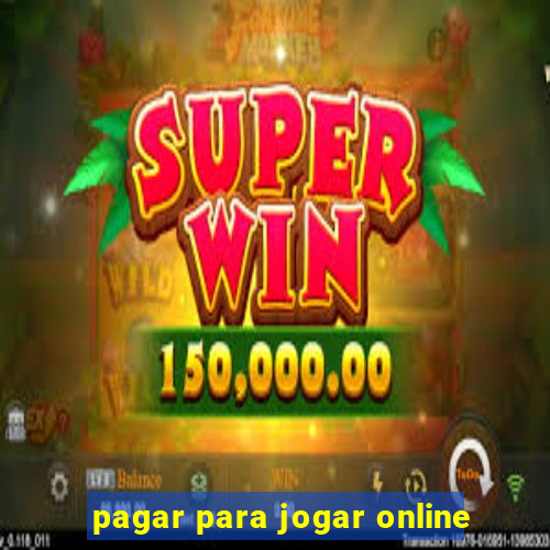 pagar para jogar online