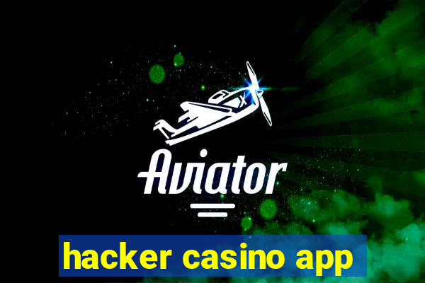 hacker casino app