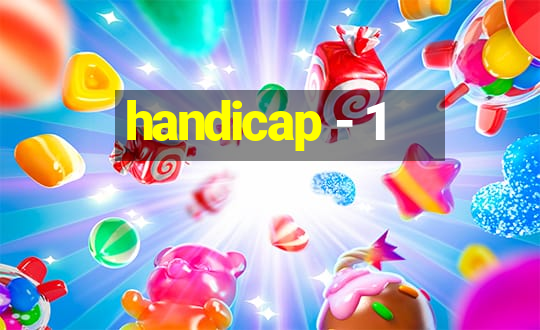 handicap - 1