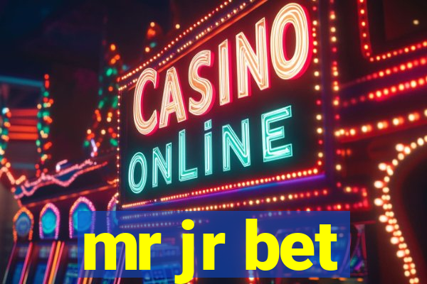 mr jr bet