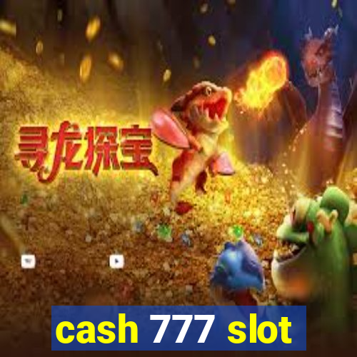 cash 777 slot