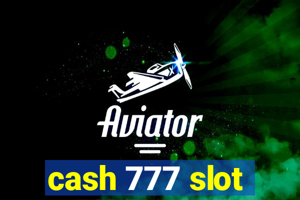 cash 777 slot