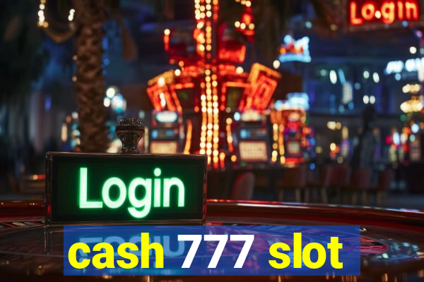 cash 777 slot