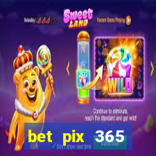 bet pix 365 apostas online