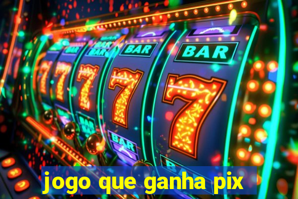 jogo que ganha pix