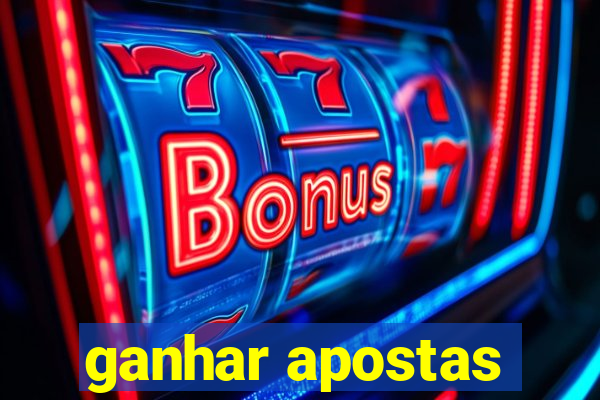 ganhar apostas