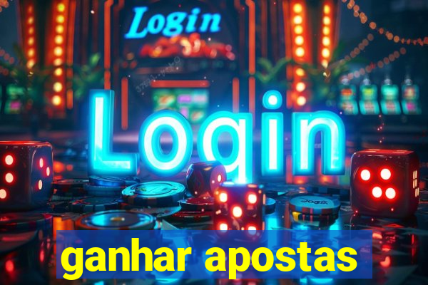 ganhar apostas