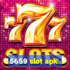 5659 slot apk