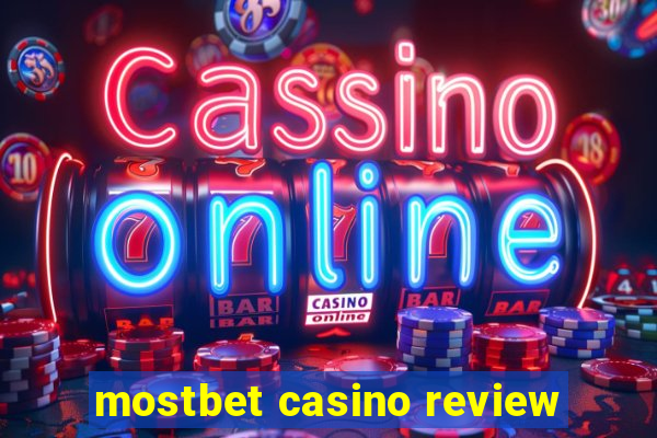 mostbet casino review