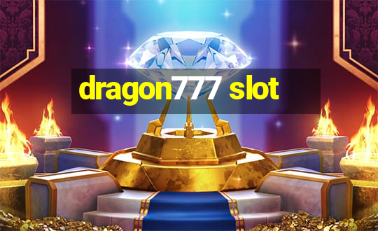 dragon777 slot