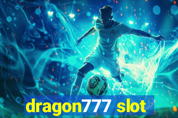 dragon777 slot