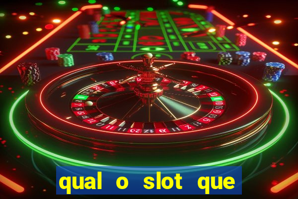 qual o slot que mais paga