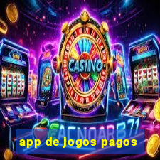 app de jogos pagos