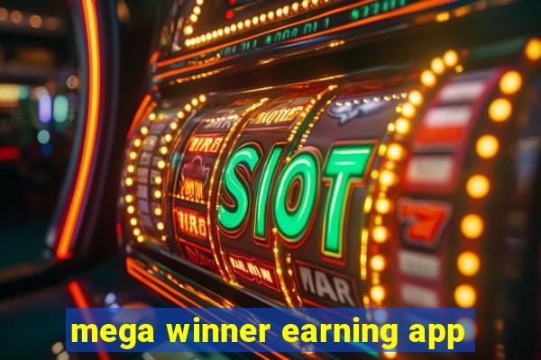 mega winner earning app