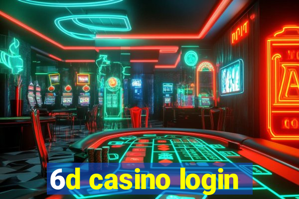 6d casino login