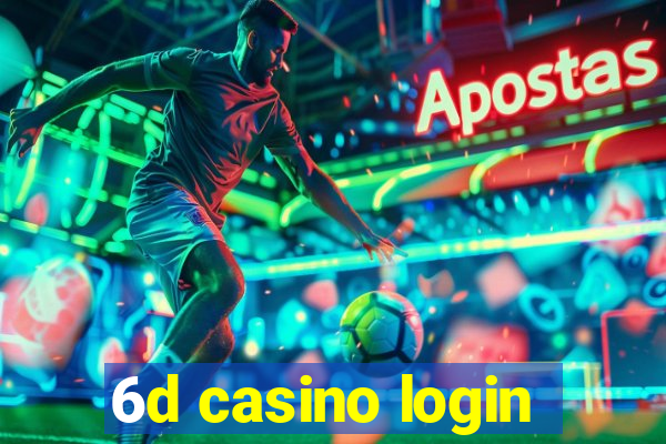 6d casino login