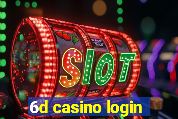 6d casino login