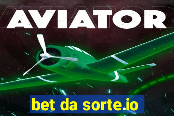 bet da sorte.io