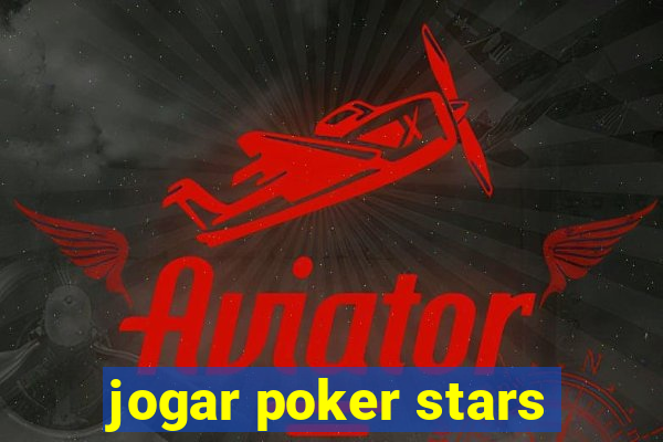 jogar poker stars