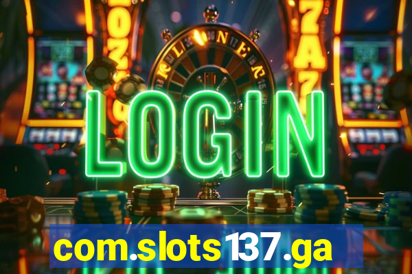 com.slots137.game