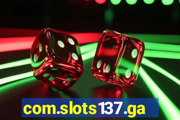 com.slots137.game