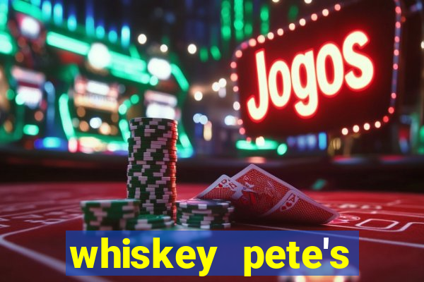 whiskey pete's casino in primm