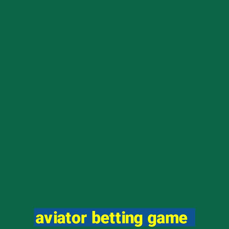 aviator betting game