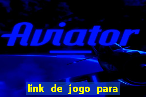 link de jogo para ganhar dinheiro no pix