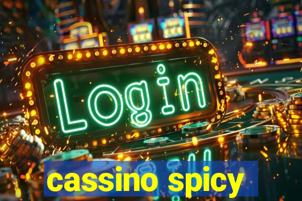 cassino spicy