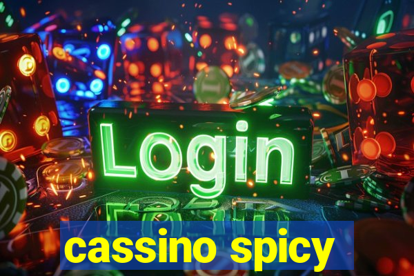 cassino spicy