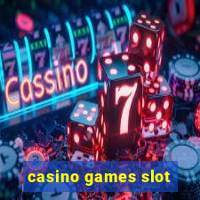 casino games slot