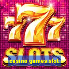 casino games slot