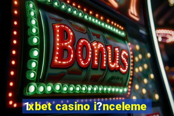 1xbet casino i?nceleme