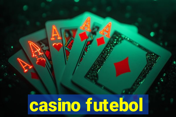 casino futebol