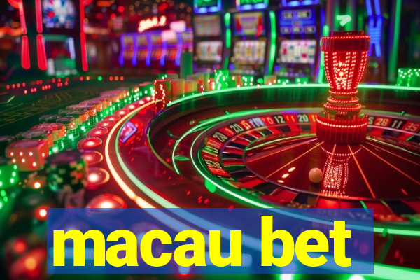 macau bet