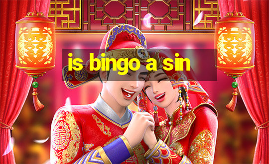 is bingo a sin