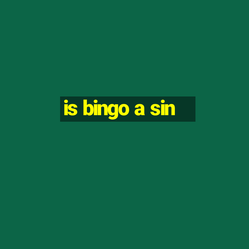 is bingo a sin