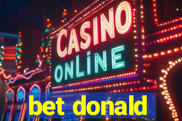 bet donald