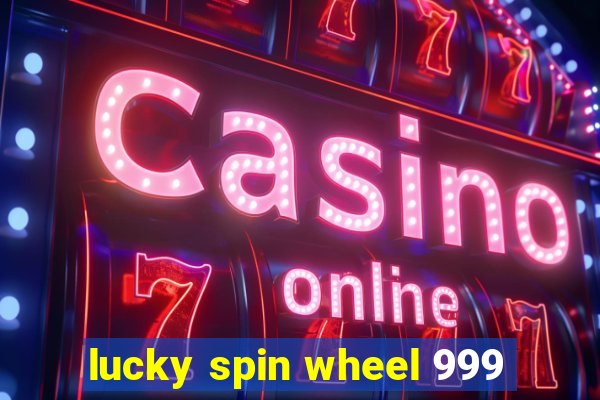 lucky spin wheel 999