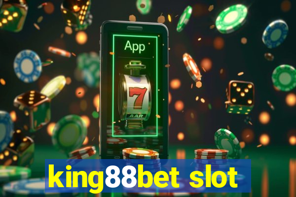 king88bet slot