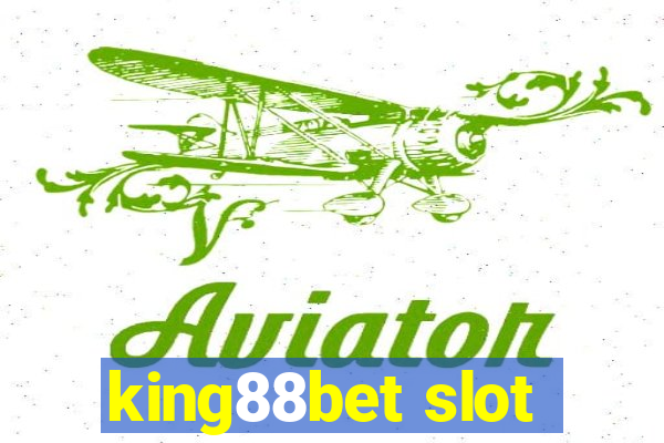 king88bet slot