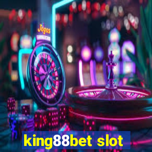 king88bet slot