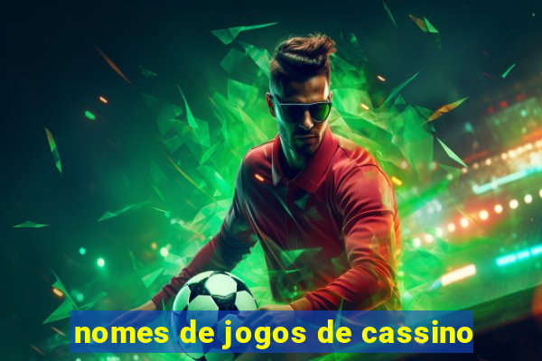 nomes de jogos de cassino