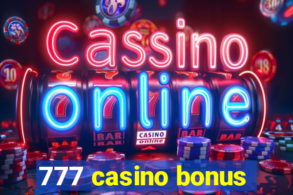 777 casino bonus