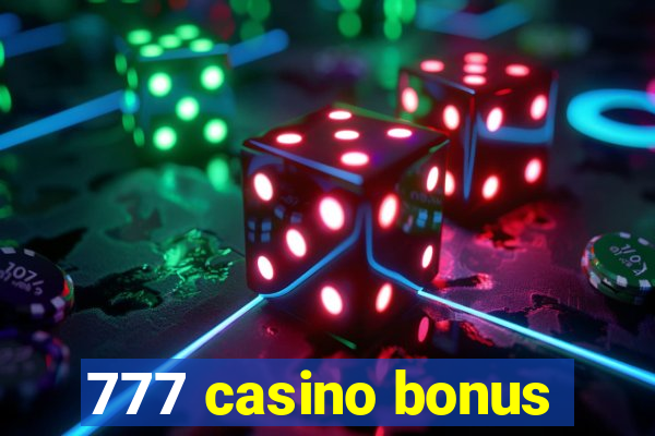 777 casino bonus