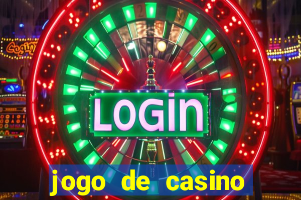 jogo de casino online para ganhar dinheiro