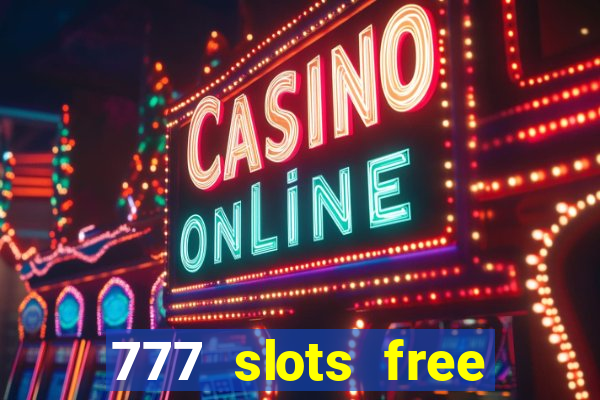 777 slots free vegas slots