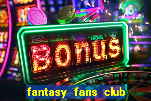 fantasy fans club - ffc