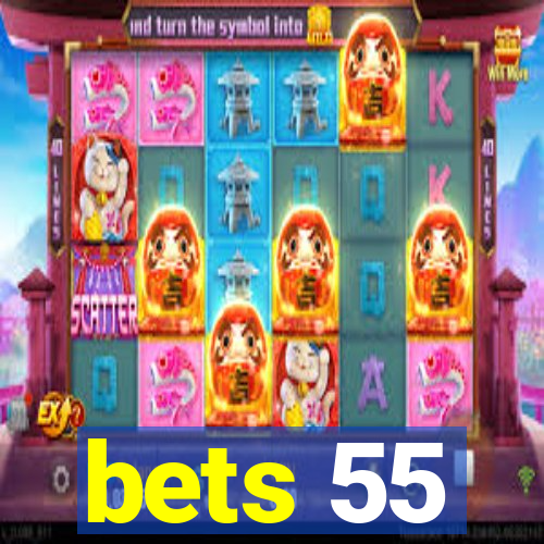 bets 55